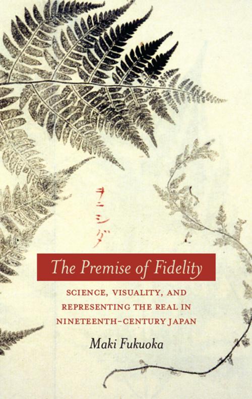 Cover of the book The Premise of Fidelity by Maki Fukuoka, Stanford University Press