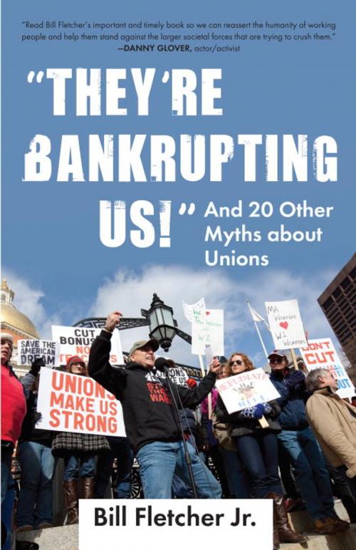 Cover of the book "They're Bankrupting Us!" by Bill Fletcher, Jr., Beacon Press