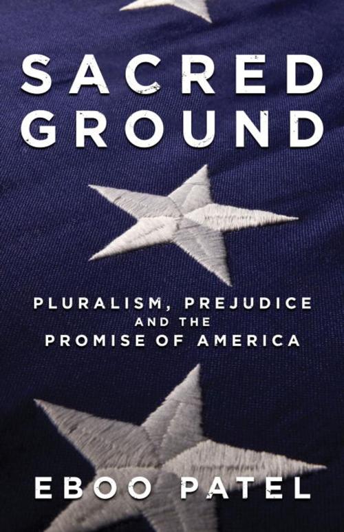 Cover of the book Sacred Ground by Eboo Patel, Beacon Press