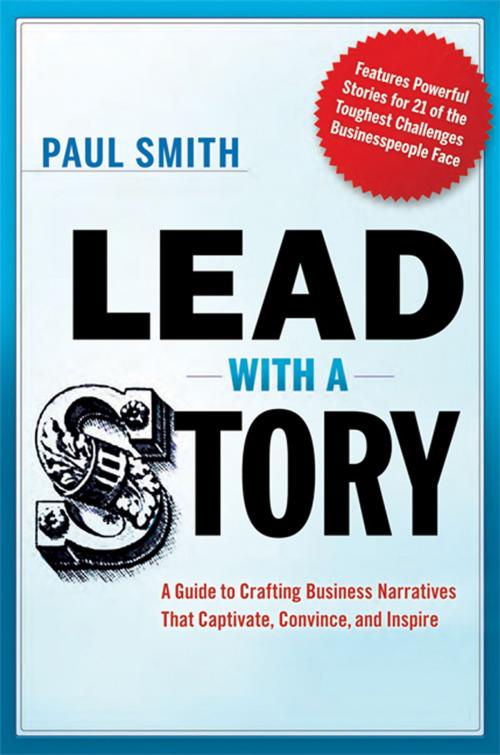 Cover of the book Lead with a Story by Paul Smith, AMACOM