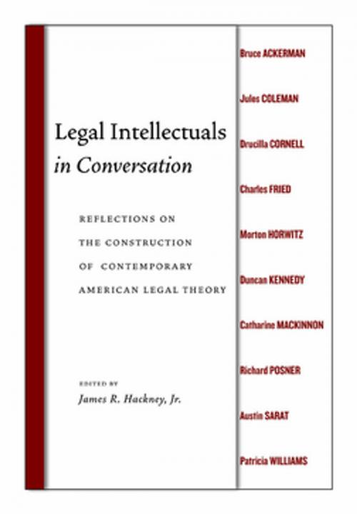 Cover of the book Legal Intellectuals in Conversation by James R. Hackney, NYU Press