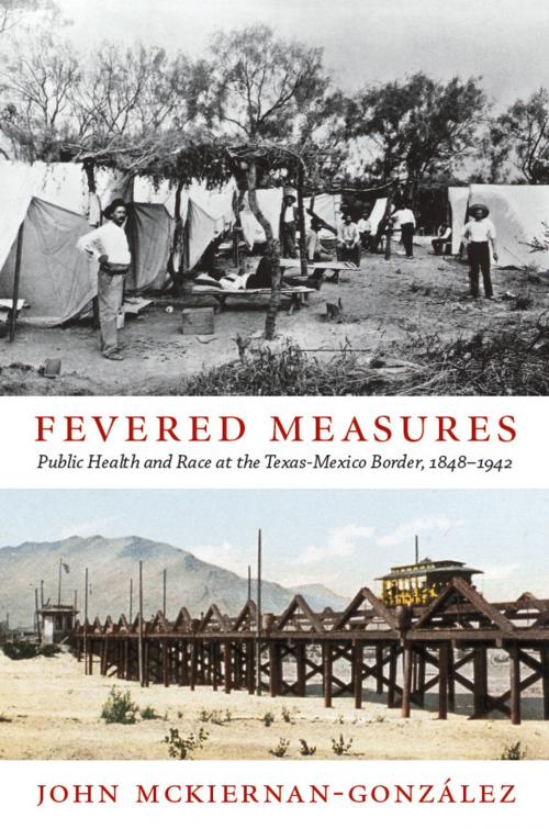 Cover of the book Fevered Measures by John Mckiernan-González, Duke University Press