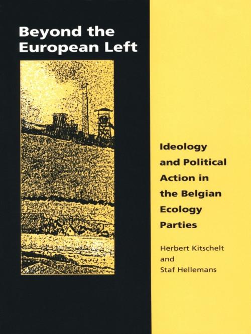 Cover of the book Beyond the European Left by Staf Hellemans, Herbert Kitschelt, Duke University Press