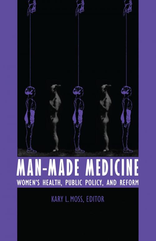 Cover of the book Man-Made Medicine by , Duke University Press