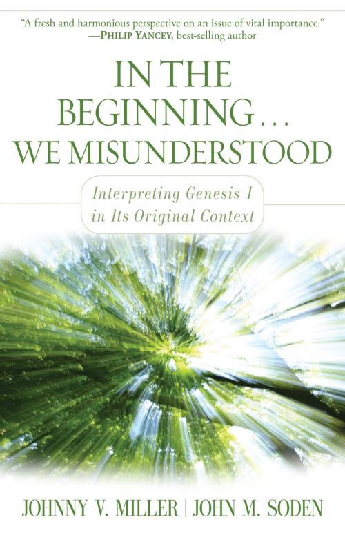 Cover of the book In the Beginning... We Misunderstood by Johnny V. Miller, John M. Soden, Kregel Publications