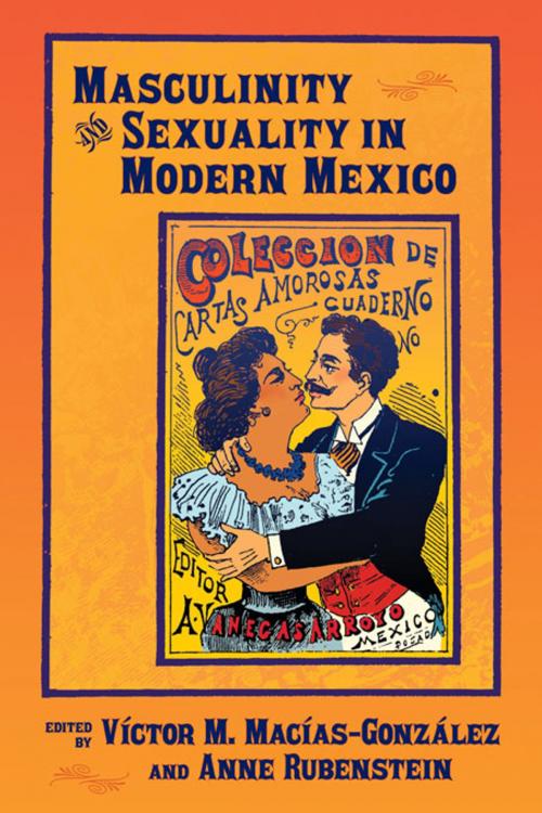 Cover of the book Masculinity and Sexuality in Modern Mexico by , University of New Mexico Press