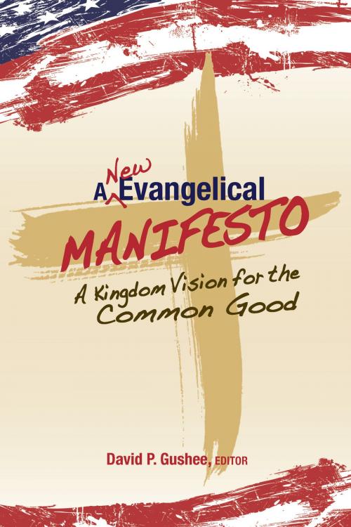 Cover of the book A New Evangelical Manifesto by , Chalice Press