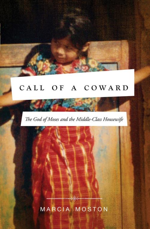Cover of the book Call of A Coward by Marcia Moston, Thomas Nelson