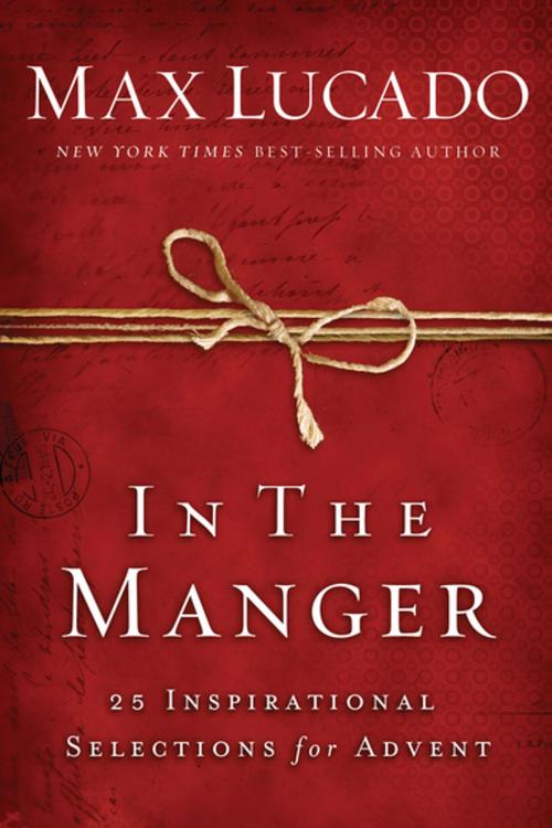 Cover of the book In the manger by Max Lucado, Thomas Nelson