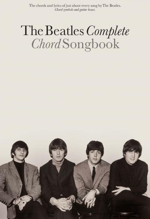 Cover of the book The Beatles Complete Chord Songbook by Music Sales, Music Sales Limited