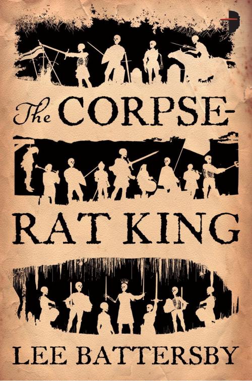 Cover of the book The Corpse-Rat King by Lee Battersby, Watkins Media