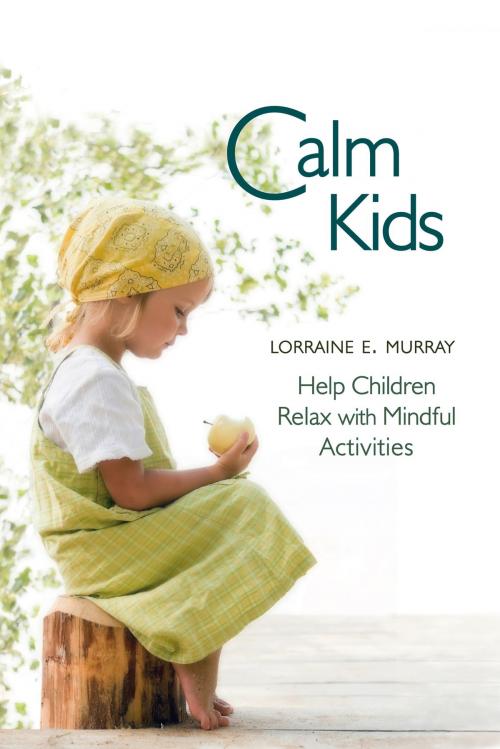 Cover of the book Calm Kids by Lorraine Murray, Floris Books