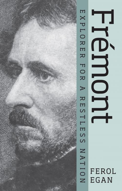 Cover of the book Fremont by Ferol Egan, University of Nevada Press