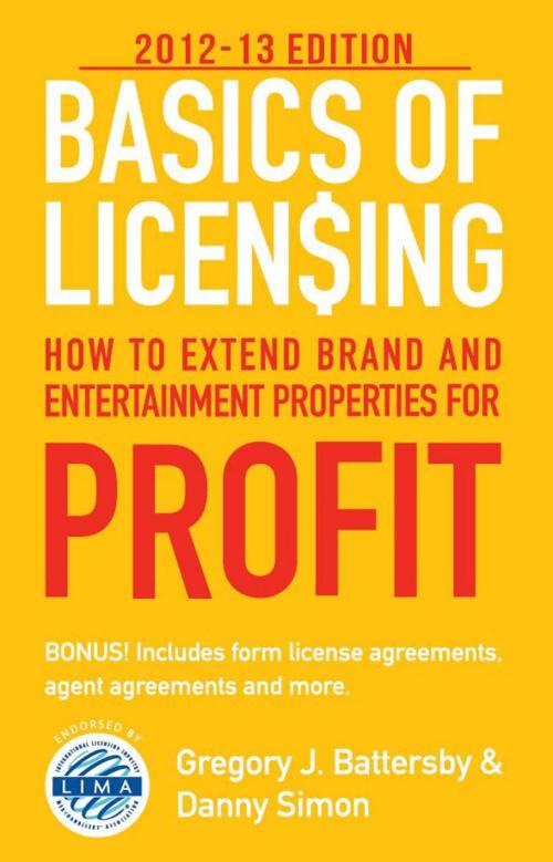 Cover of the book Basics of Licensing: 2012-13 by Gregory J. Battersby, Danny Simon, Kent Press