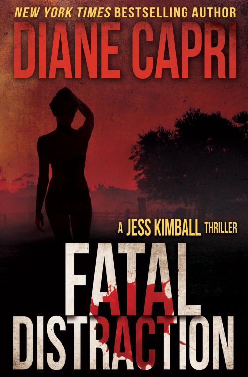 Cover of the book Fatal Distraction by Diane Capri, AugustBooks