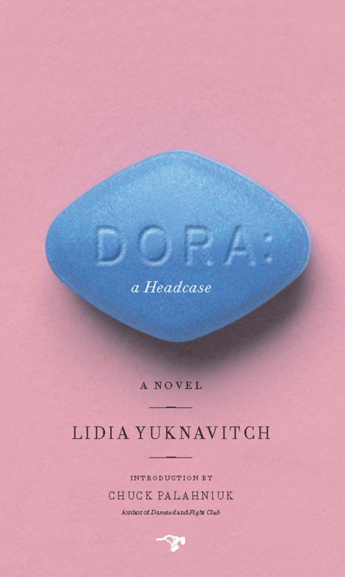 Cover of the book Dora: A Headcase by Lidia Yuknavitch, Hawthorne Books