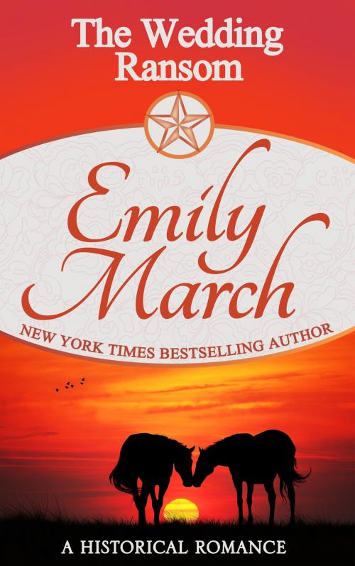 Cover of the book The Wedding Ransom by Emily March, Emily March Books