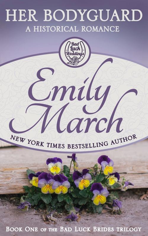 Cover of the book Her Bodyguard by Emily March, Emily March Books
