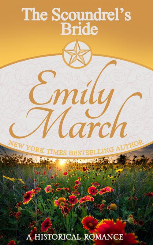 Cover of the book The Scoundrel's Bride by Emily March, Emily March Books