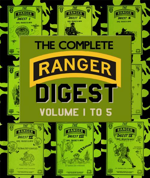 Cover of the book The Complete RANGER DIGEST: Volumes 1-5 by Rick F. Tscherne, Loose Cannon Ent.