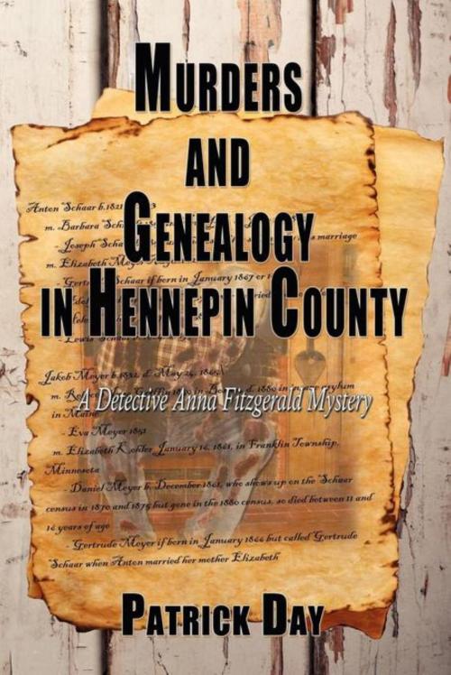 Cover of the book Murders and Genealogy in Hennepin County by Patrick Day, Pyramid Publishers