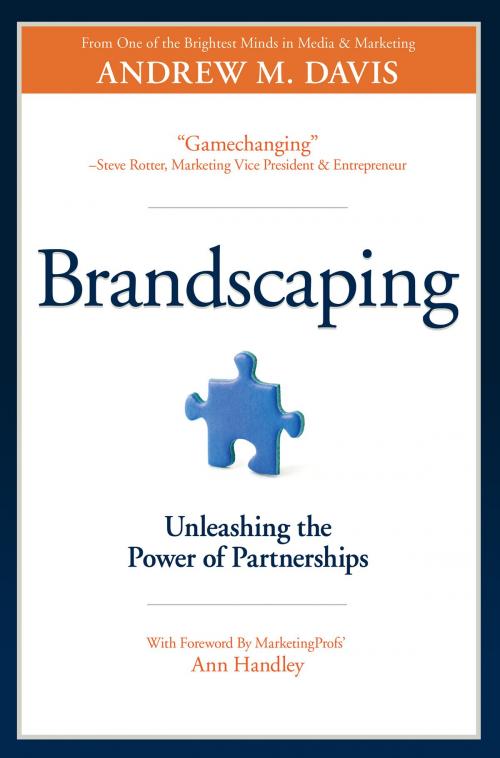 Cover of the book Brandscaping by Andrew M. Davis, Content Marketing Institute