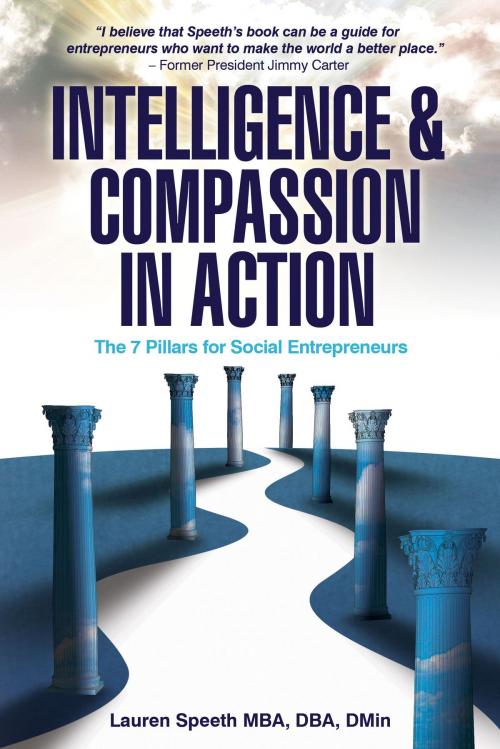 Cover of the book Intelligence and Compassion in Action by Lauren Speeth, Elfenworks Productions, LLC