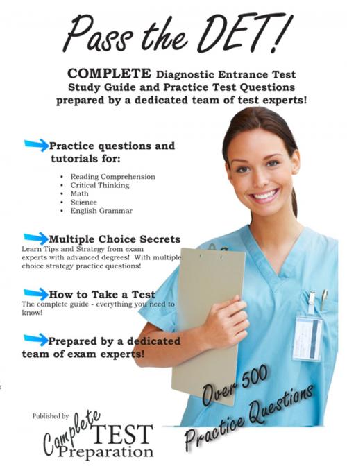 Cover of the book Pass the DET: Diagnstic Entrance Test Study Guide and Practice Test Questions by Complete Test Preparation Inc., Complete Test Preparation Inc.