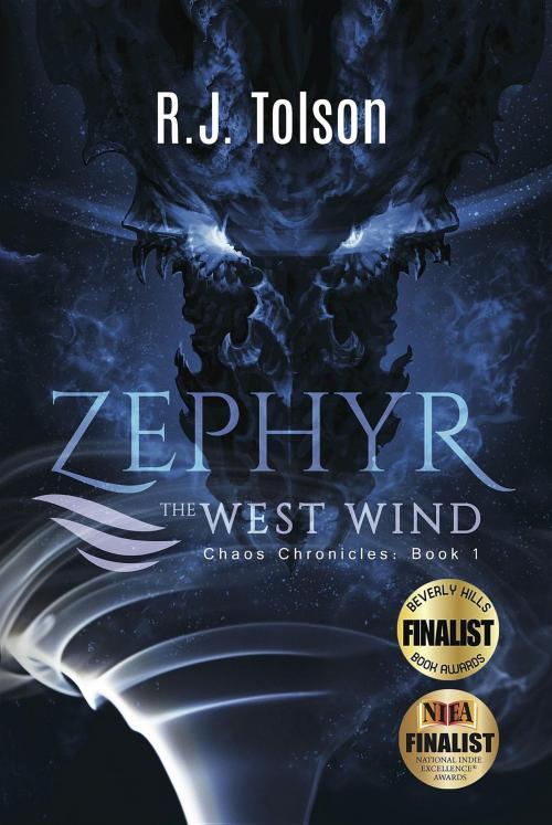 Cover of the book Zephyr The West Wind Final Edition (Chaos Chronicles: Book 1) by R. J. Tolson, Universal Kingdom Print