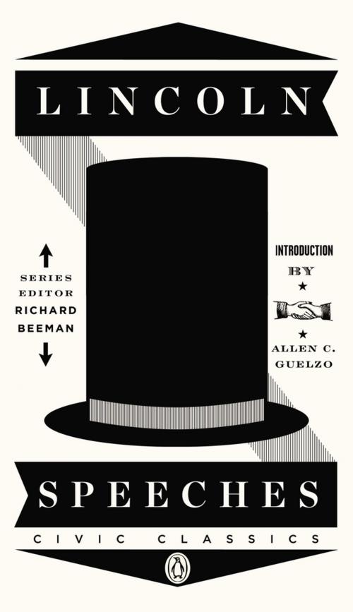 Cover of the book Lincoln Speeches by Abraham Lincoln, Penguin Publishing Group