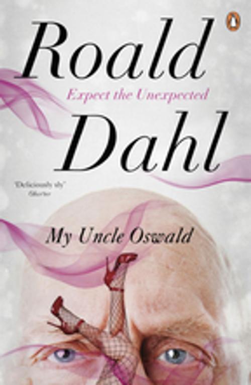 Cover of the book My Uncle Oswald by Roald Dahl, Penguin Publishing Group