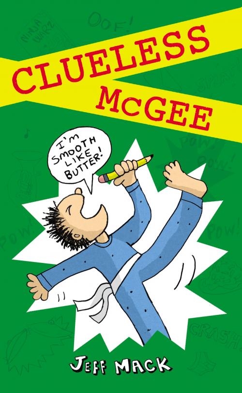 Cover of the book Clueless McGee by Jeff Mack, Penguin Young Readers Group