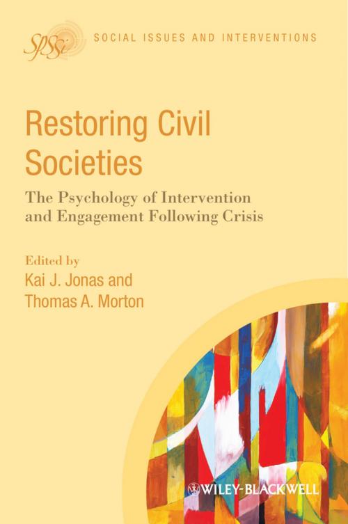 Cover of the book Restoring Civil Societies by Kai J. Jonas, Thomas A. Morton, Wiley