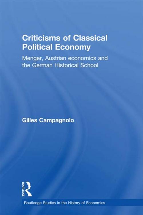Cover of the book Criticisms of Classical Political Economy by Gilles Campagnolo, Taylor and Francis