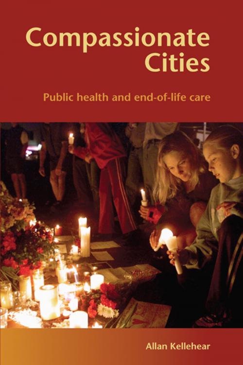 Cover of the book Compassionate Cities by Allan Kellehear, Taylor and Francis