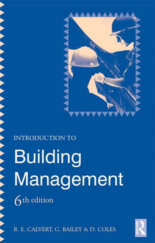 Cover of the book Introduction to Building Management by D. Coles, G. Bailey, R E Calvert, CRC Press