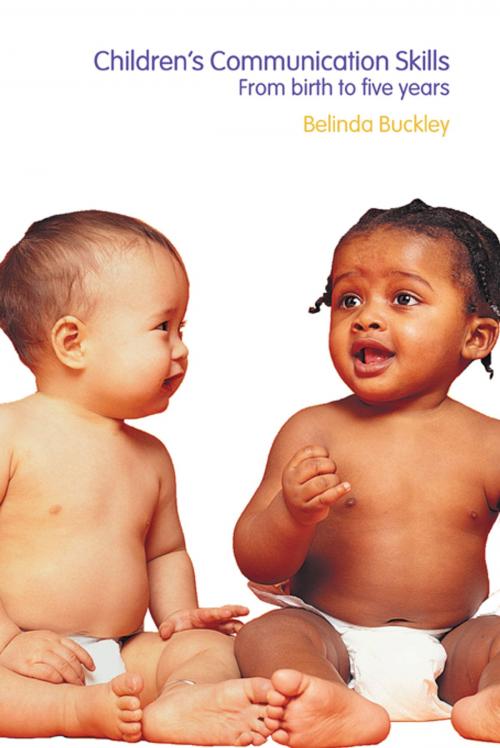 Cover of the book Children's Communication Skills by Belinda Buckley, Taylor and Francis