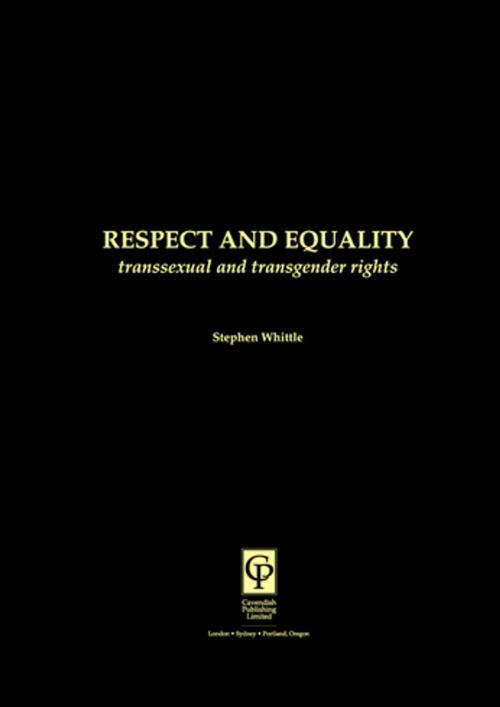 Cover of the book Respect and Equality by Stephen Whittle, Taylor and Francis
