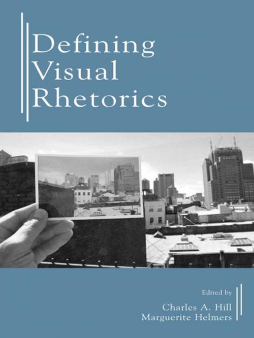 Cover of the book Defining Visual Rhetorics by , Taylor and Francis