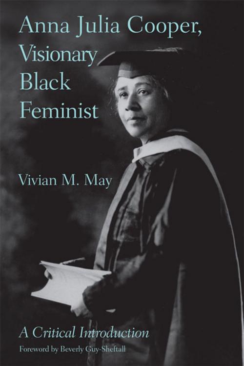 Cover of the book Anna Julia Cooper, Visionary Black Feminist by Vivian M. May, Taylor and Francis