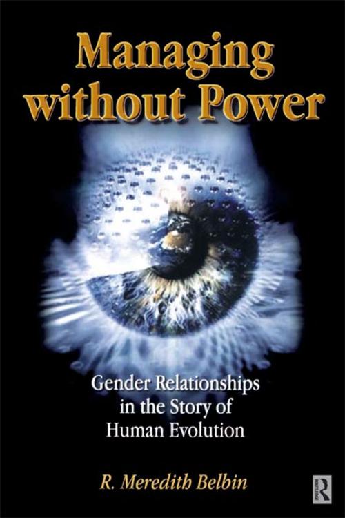Cover of the book Managing Without Power by R Meredith Belbin, Taylor and Francis