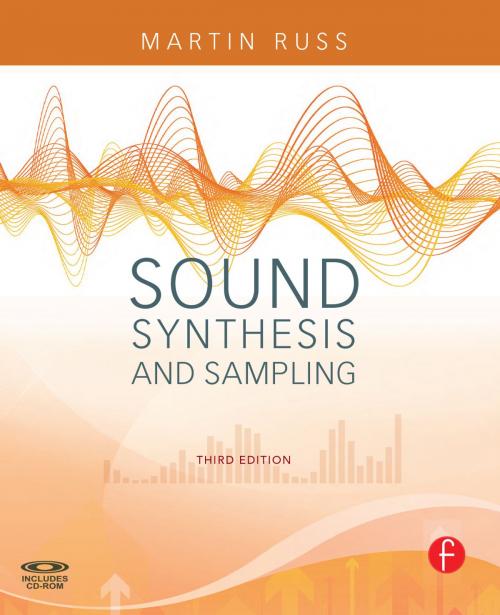 Cover of the book Sound Synthesis and Sampling by Martin Russ, Taylor and Francis