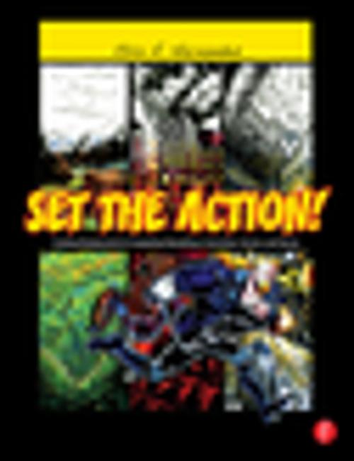 Cover of the book Set the Action! Creating Backgrounds for Compelling Storytelling in Animation, Comics, and Games by Elvin A. Hernandez, CRC Press