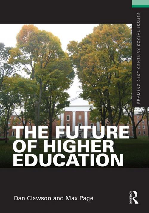 Cover of the book The Future of Higher Education by Dan Clawson, Max Page, Taylor and Francis