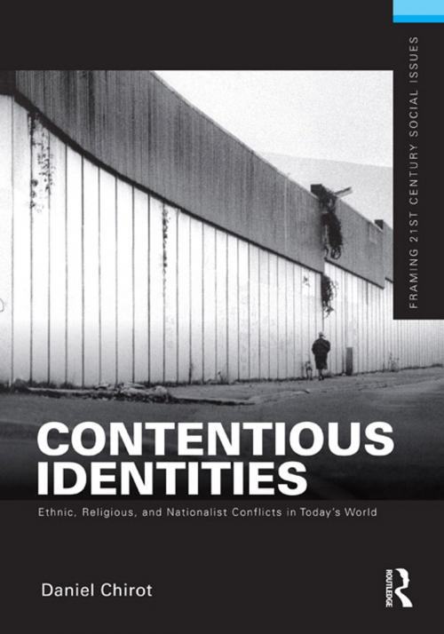 Cover of the book Contentious Identities by Daniel Chirot, Taylor and Francis