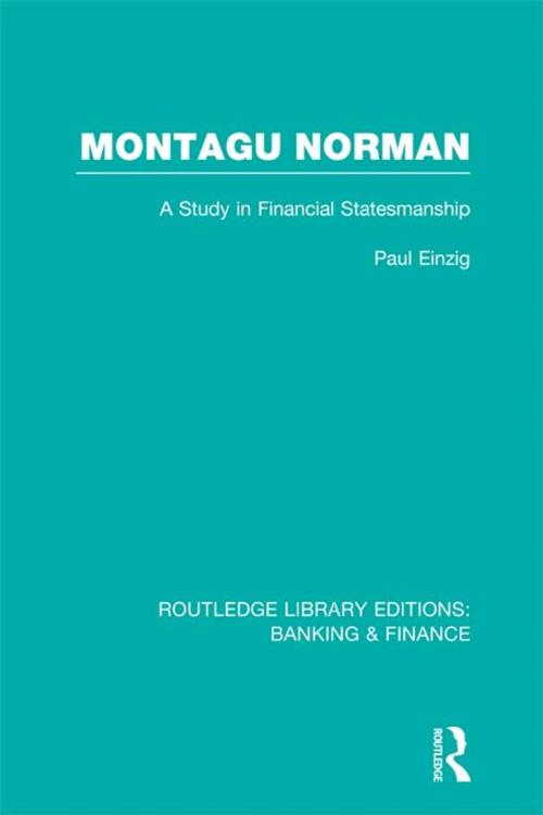 Cover of the book Montagu Norman (RLE Banking & Finance) by Paul Einzig, Taylor and Francis