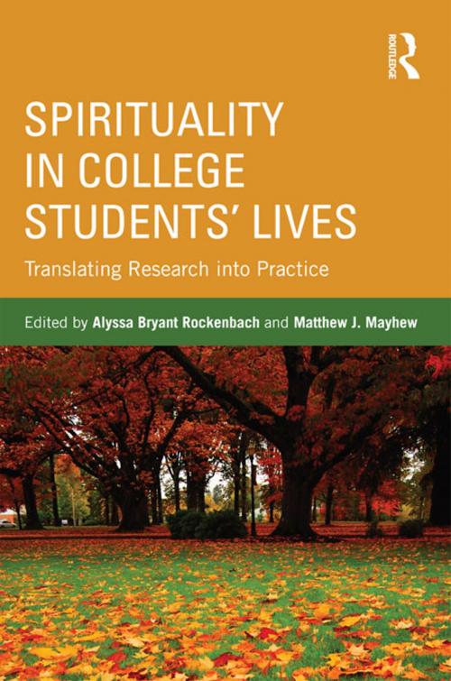 Cover of the book Spirituality in College Students' Lives by , Taylor and Francis