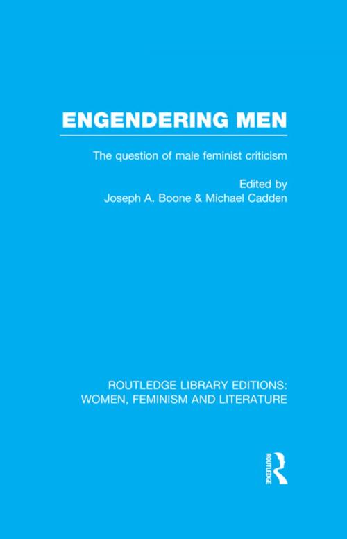 Cover of the book Engendering Men by , Taylor and Francis