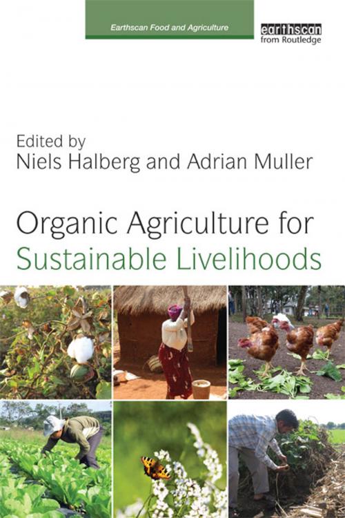 Cover of the book Organic Agriculture for Sustainable Livelihoods by , Taylor and Francis