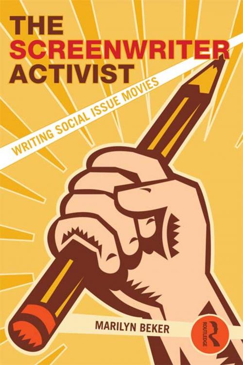Cover of the book The Screenwriter Activist by Marilyn Beker, Taylor and Francis
